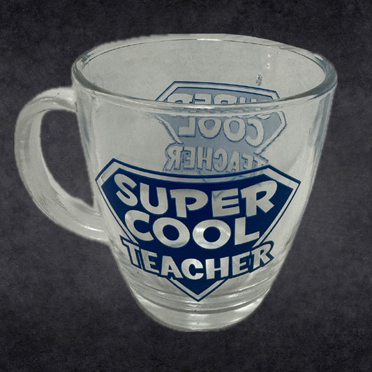 SSHS-716.  Super Cool Teacher glass mug