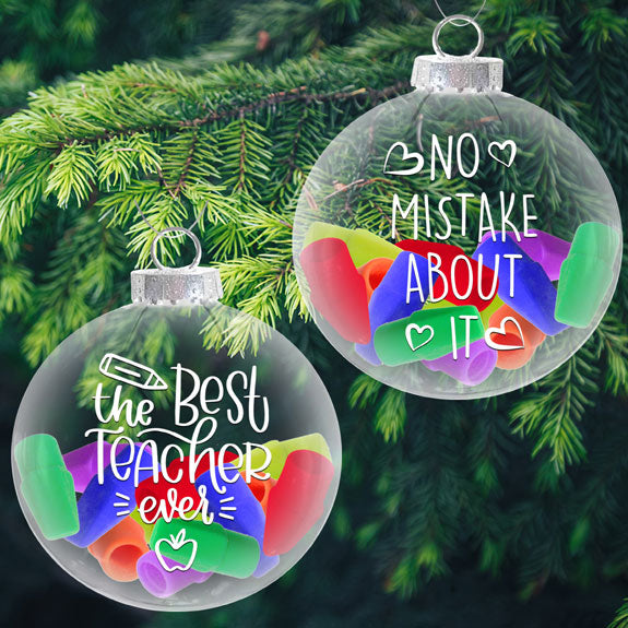 SSHS-513.  No Mistake About It - Best Teacher Ever - eraser filled ornament